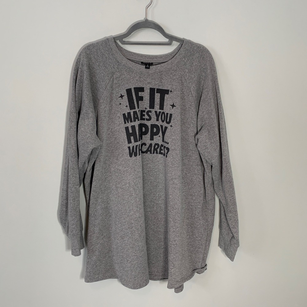 Torrid Womens Plus Size 4 Graphic Sweatshirt Grey If It Makes You Happy Pullover - Picture 2 of 12